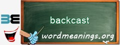 WordMeaning blackboard for backcast